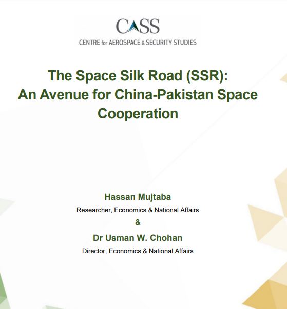 Read more about the article The Space Silk Road (SSR): An Avenue for China-Pakistan Space Cooperation