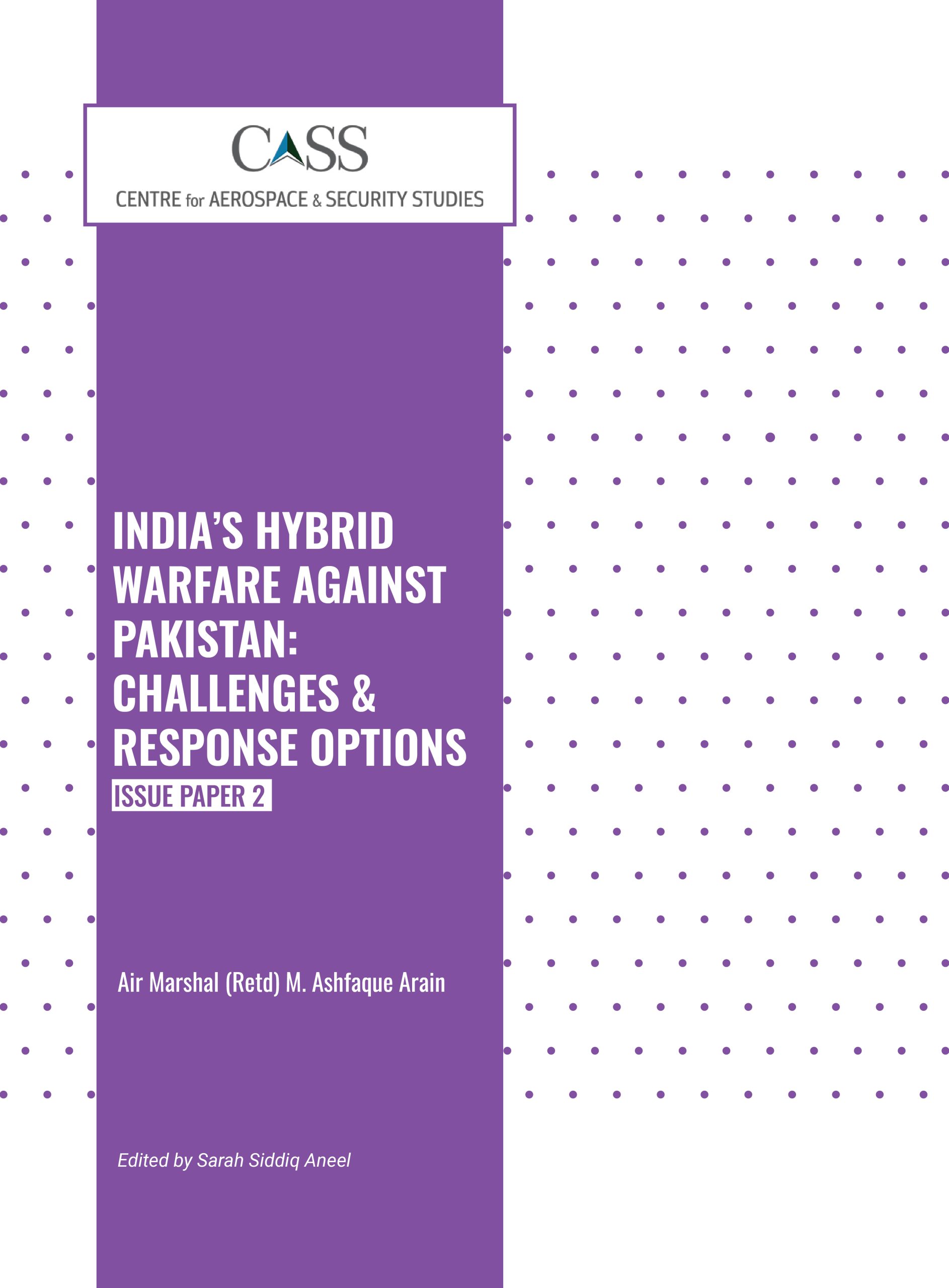 Read more about the article India’s Hybrid Warfare against Pakistan: Challenges & Response Options