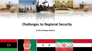 Read more about the article Challenges to Regional Security