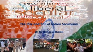 Read more about the article The Rise and Fall of Indian Secularism