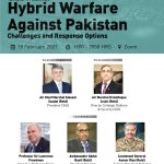 Hybrid Warfare Against Pakistan: Challenges and Response Options
