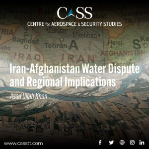 Read more about the article Iran-Afghanistan Water Dispute and Regional Implications