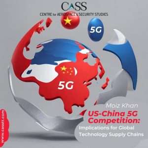 Read more about the article US-China 5G Competition: Implications for Global Technology Supply Chains