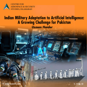 Read more about the article Indian Military Adaptation to Artificial Intelligence: A Growing Challenge for Pakistan