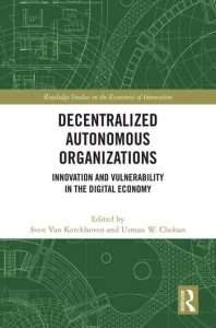 Read more about the article Decentralized Autonomous Organizations: Innovation and Vulnerability in the Digital Economy