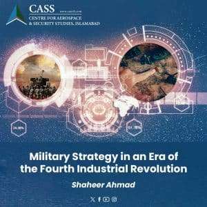 Read more about the article Military Strategy in an Era of the Fourth Industrial Revolution 