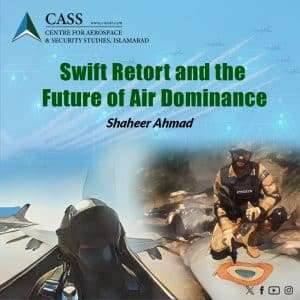 Read more about the article Swift Retort and the Future of Air Dominance