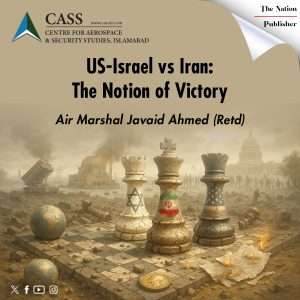 Read more about the article  US-Israel vs Iran: The Notion of Victory