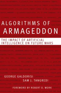 Read more about the article Algorithms of Armageddon: The Impact of Artificial Intelligence on Future Wars