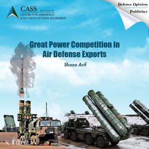 Read more about the article Great Power Competition in Air Defense Exports