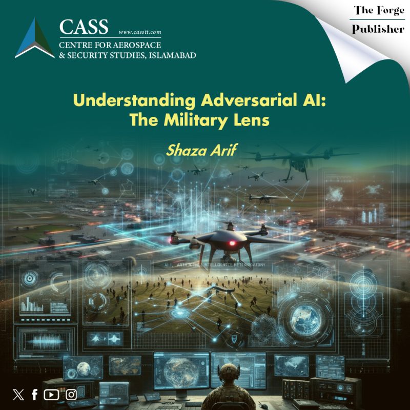 12. Shaza Arif - Understanding Adversarial AI The Military lens-Oped thumbnail-December-2025-APP (1)