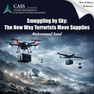 Read more about the article Smuggling by Sky: The New Way Terrorists Move Supplies