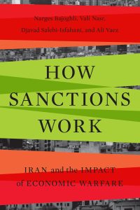 Read more about the article How Sanctions Work: Iran and the Impact of Economic Warfare